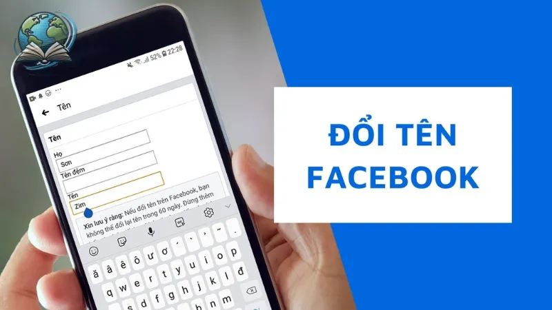 Cách đổi tên Facebook nhanh chóng và dễ dàng trong vài bước
