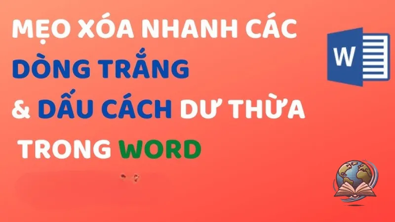 Hướng dẫn cách xóa trang trắng trong word đơn giản nhất