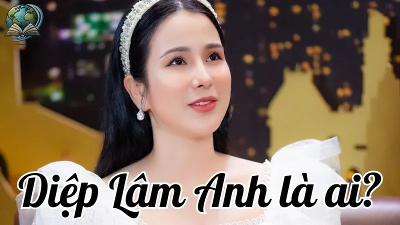 Diệp Lâm Anh là ai? Tìm hiểu về sự nghiệp và gia đình