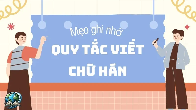 Các quy tắc viết chữ Hán cho người mới bắt đầu 5