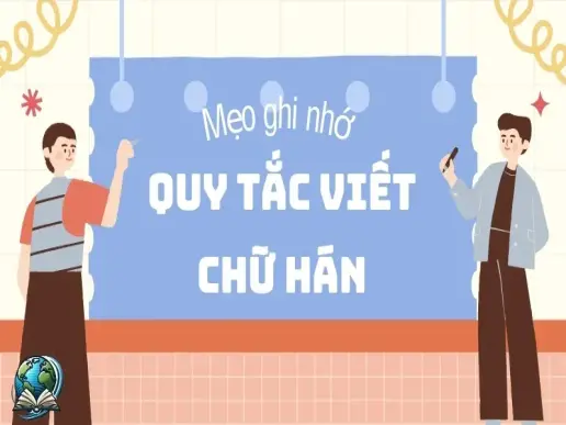 Các quy tắc viết chữ Hán cho người mới bắt đầu