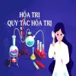Quy tắc hóa trị trong hóa học và cách áp dụng chính xác