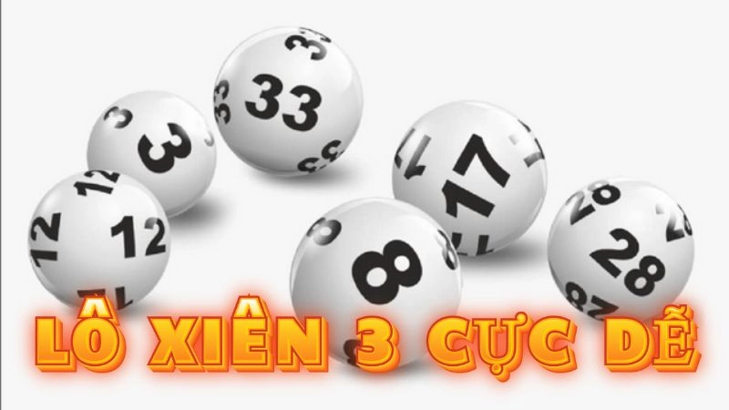Mẹo Chơi Lô Xiên 3 Giúp Tăng Cơ Hội Thắng