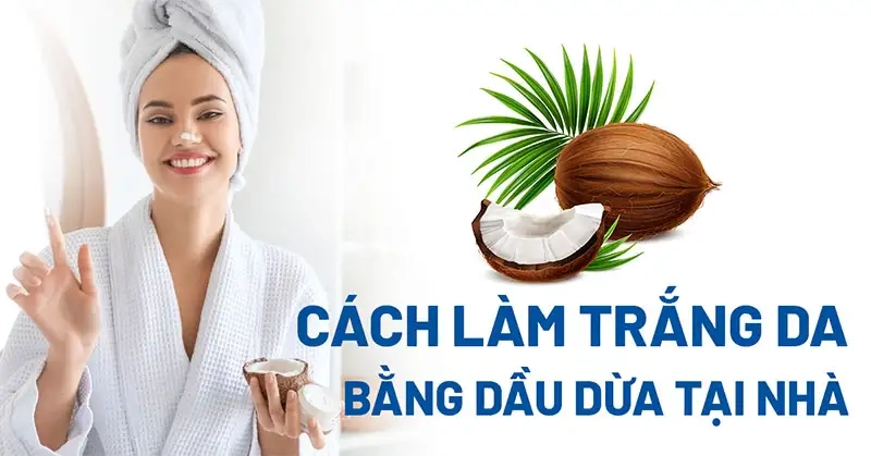 Dưỡng da mềm mịn với dầu dừa