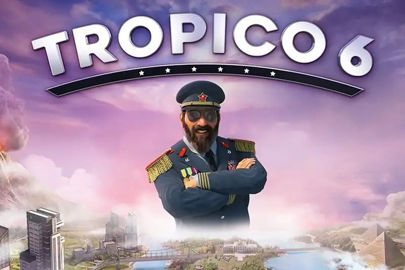 Tổng Quan Về Tropico 6 - Xây Dựng Đế Chế Chuối Của Riêng Bạn