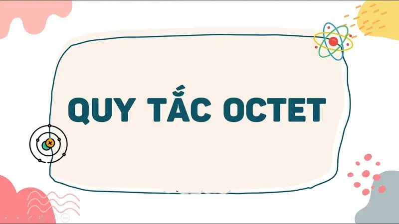 Khái niệm cơ bản về quy tắc octet