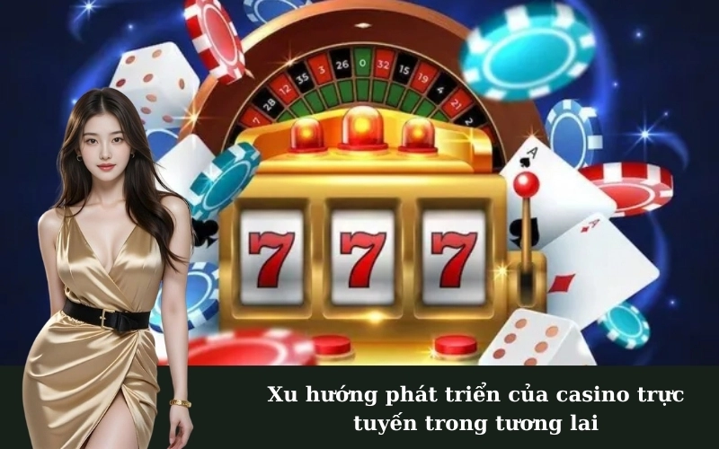 Những lưu ý khi tham gia casino trực tuyến