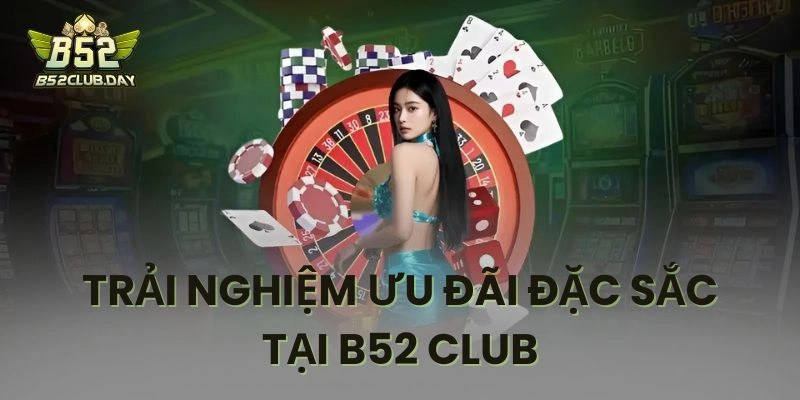 Những chương trình ưu đãi đặc sắc cho người chơi