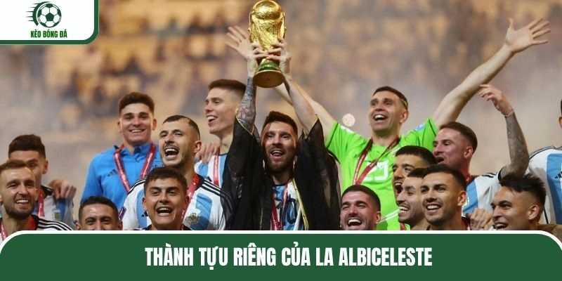 Thành tựu riêng của La Albiceleste