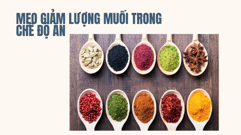Sử dụng các loại thảo mộc tự nhiên thay thế muối trong chế biến món ăn
