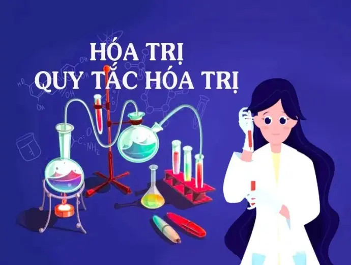 Quy tắc hóa trị trong hóa học và cách áp dụng chính xác