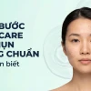 Chăm sóc da mụn đúng cách: 7 bước phục hồi da nhanh chóng