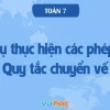 Giải bài 4: Quy tắc dấu ngoặc và quy tắc chuyển vế Toán 7