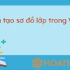 Hướng dẫn chi tiết cách làm sơ đồ lớp trên Word chuẩn xác