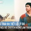 Kẻ du mục là ai: Từ bỏ lương triệu đô, theo đuổi đam mê khám phá thế giới