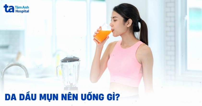 Các loại nước ép tốt cho da dầu mụn