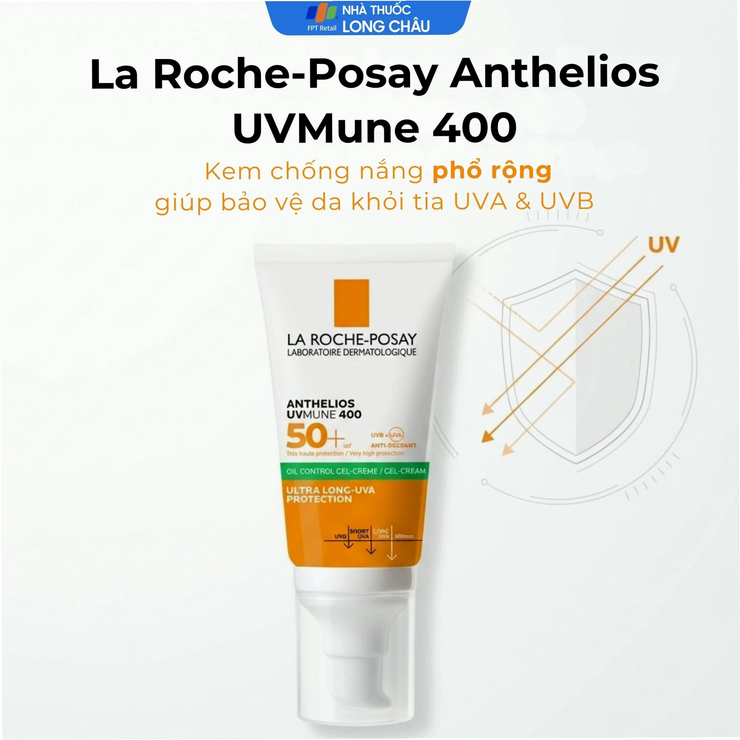 Chi tiết kem chống nắng La Roche-Posay cho da dầu mụn Anthelios UVMune 400