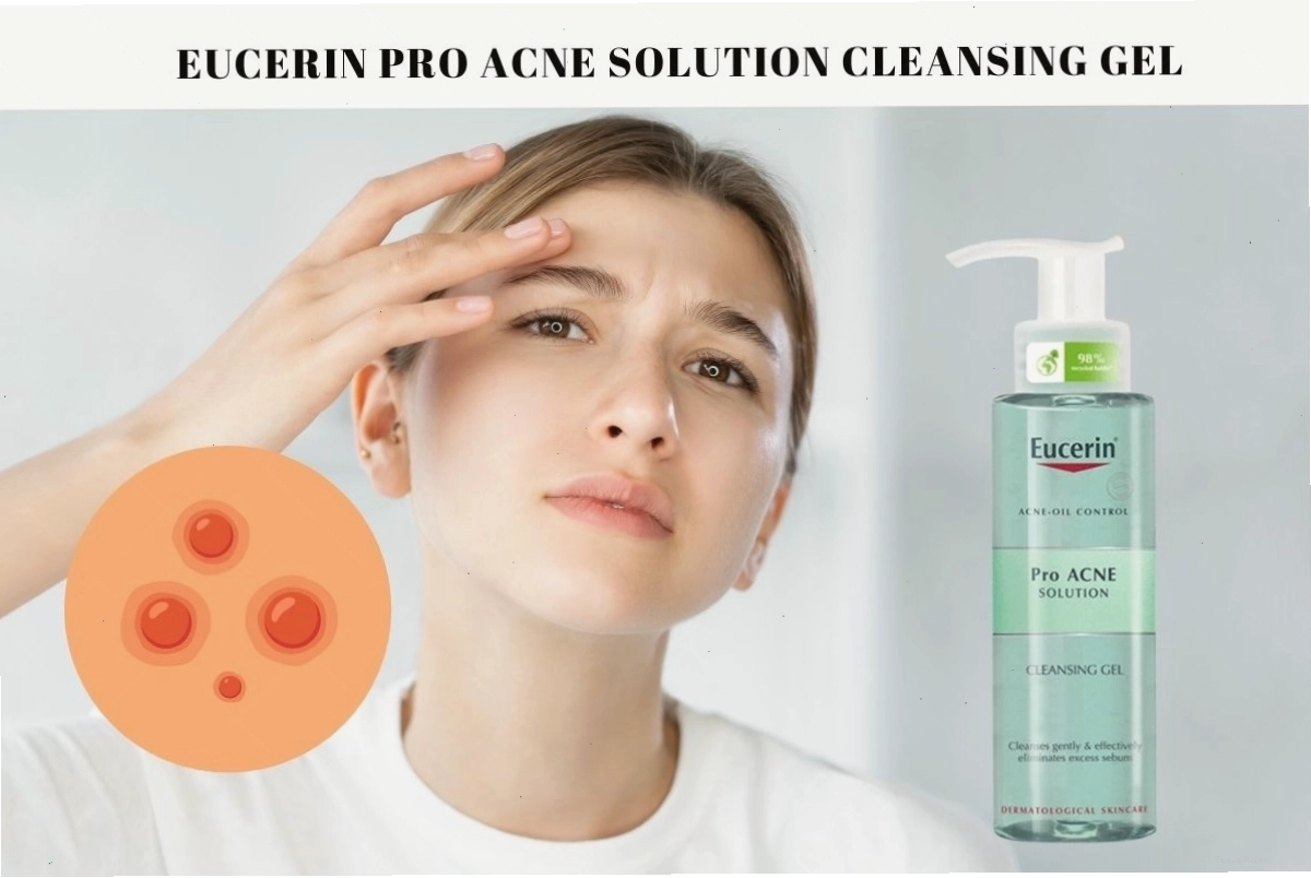 Eucerin Pro Acne Solution Cleansing Gel làm sạch và giảm mụn