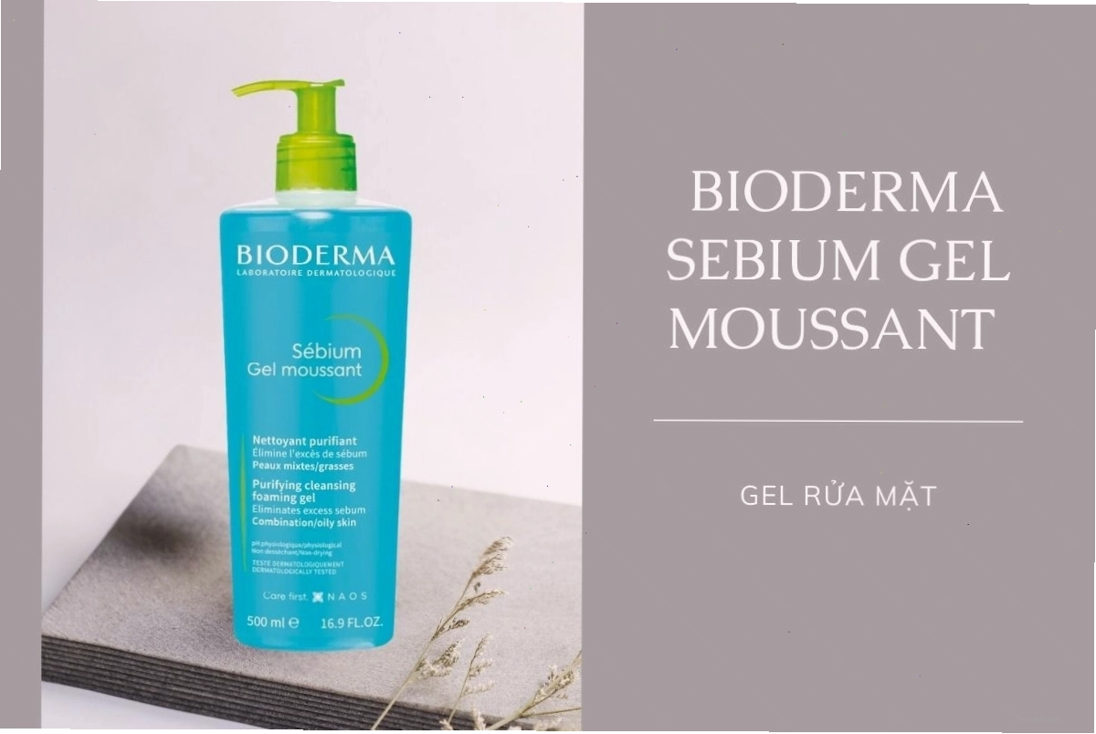 Gel rửa mặt Bioderma Sebium Gel Moussant làm sạch sâu cho da dầu mụn