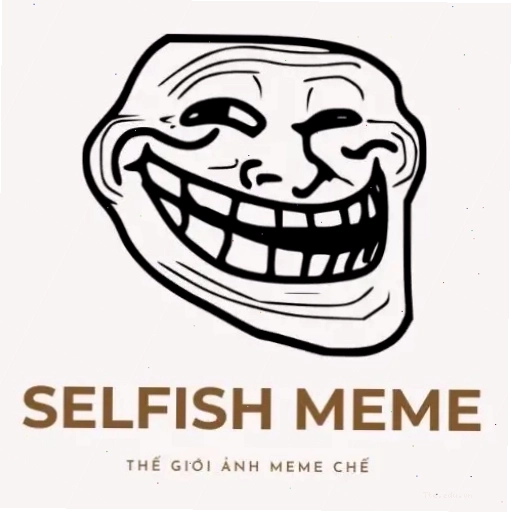 Hình ảnh meme với thông điệp về sự ích kỷ, được thể hiện qua phong cách đen trắng đơn giản