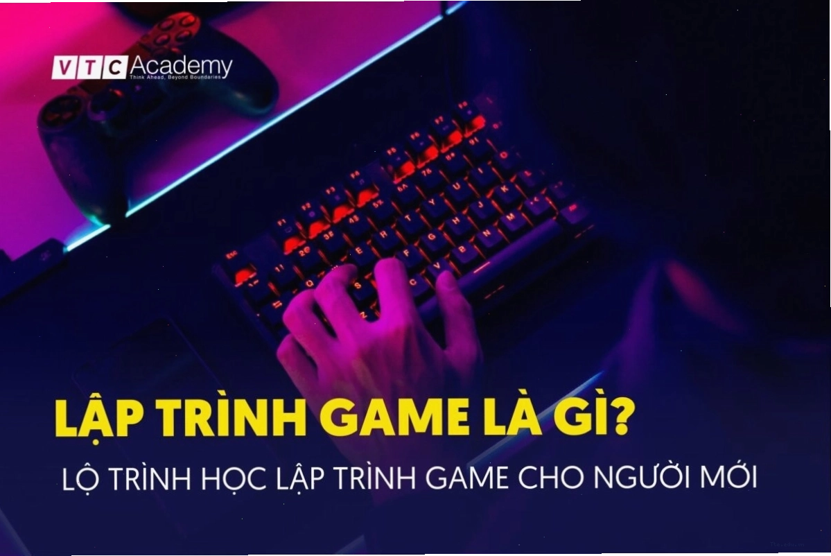 Khái niệm lập trình game và các yếu tố cấu thành
