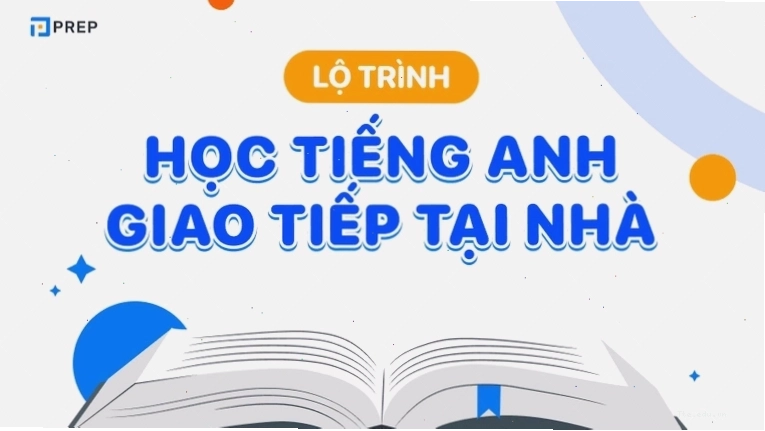 Lộ trình học tiếng Anh giao tiếp hiệu quả