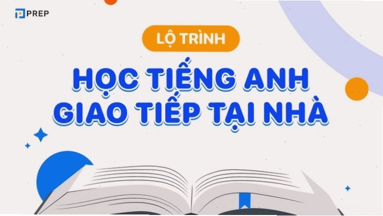 Lộ trình học tiếng Anh giao tiếp hiệu quả