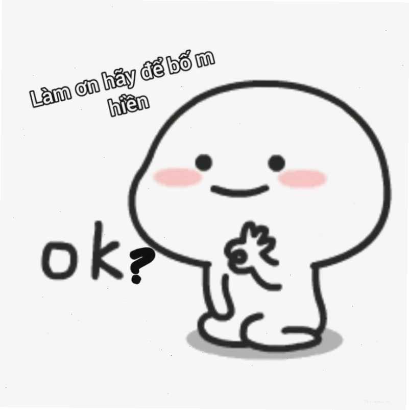 Meme ok và những tình huống khó đỡ
