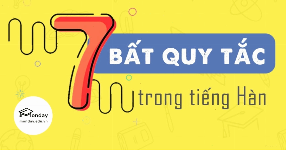 Minh họa 7 bất quy tắc trong tiếng Hàn