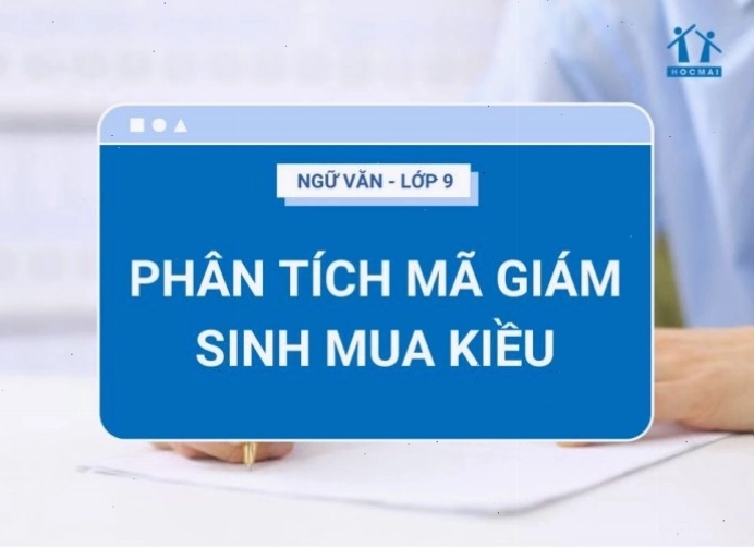 Phân tích nhân vật Mã Giám Sinh trong đoạn trích Mã Giám Sinh mùa Kiều
