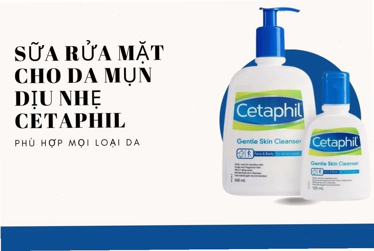 Sữa rửa mặt Cetaphil Gentle Skin Cleanser dịu nhẹ cho da nhạy cảm