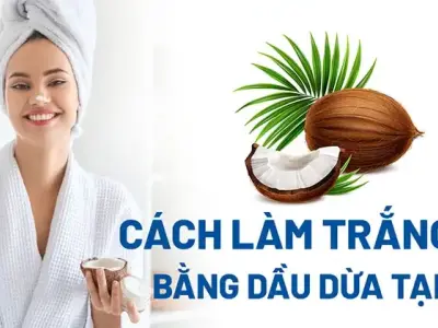 Cách làm đẹp bằng dầu dừa tự nhiên đơn giản và hiệu quả