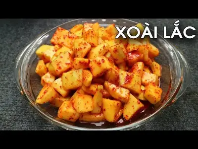Cách làm xoài lắc ngon giòn hấp dẫn tại nhà cực dễ làm