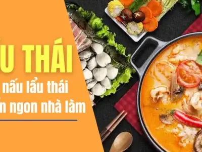 Cách nấu lẩu Thái chuẩn vị chua cay hấp dẫn ngay tại nhà