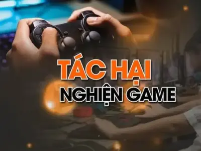 Tác hại nghiện game ảnh hưởng xấu đến sức khỏe tinh thần
