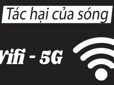 Tác hại sóng 5G với sức khỏe con người cần phòng tránh sớm