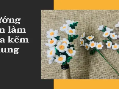 Làm hoa kẽm nhung- Tuyệt chiêu tạo tác phẩm bền đẹp, tinh xảo