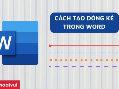 Hai cách tạo dòng kẻ trong Word đơn giản và hiệu quả