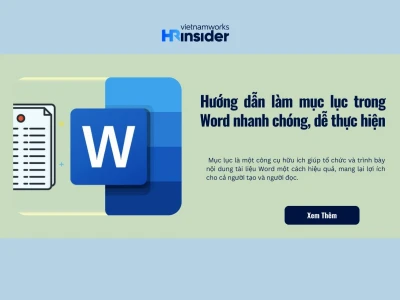 Hướng dẫn cách làm mục lục tự động trong Word nhanh chóng