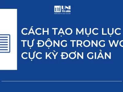 Hướng dẫn cách làm phụ lục trong Word tự động và chi tiết nhất