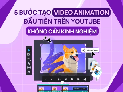 Hướng dẫn chi tiết cách làm video animation cho người mới bắt đầu năm 2026