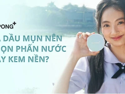 Kem nền cho da dầu mụn: Lựa chọn hoàn hảo che phủ khuyết điểm
