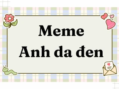 Khám phá Meme Anh Da Đen Bất Ngờ:guồn gốc và những biểu cảm hài hước nhất