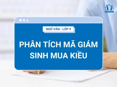 Mã Giám Sinh là ai? Phân tích nhân vật trong Truyện Kiều