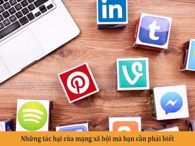 Những Tác Hại Khôn Lường Của Mạng Xã Hội Cần Biết